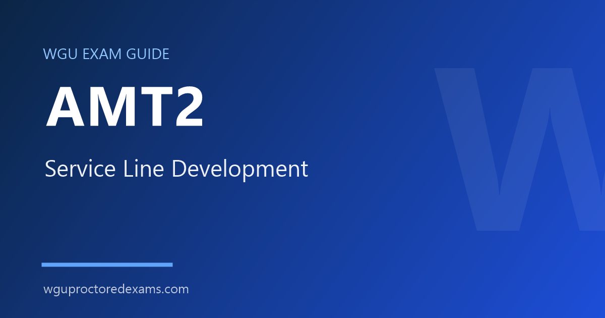 WGU AMT2 Service Line Development exam guide cover