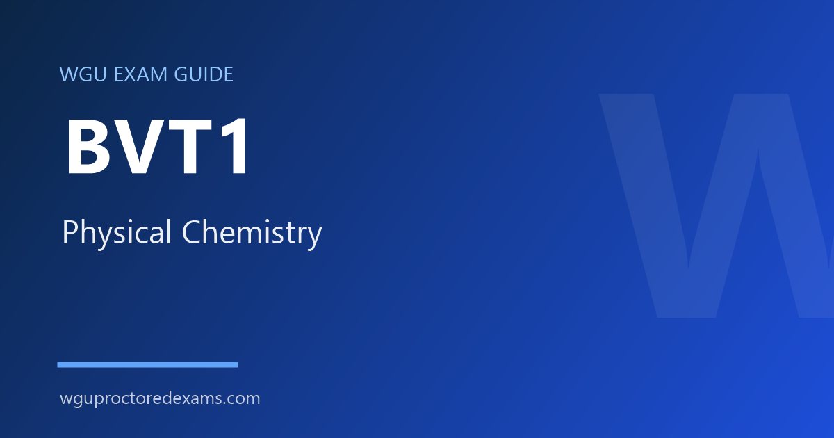 WGU BVT1 Physical Chemistry exam guide cover