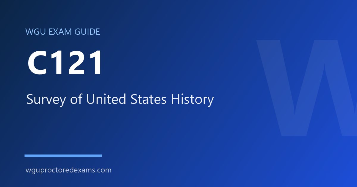 WGU C121 Survey of United States History exam guide cover
