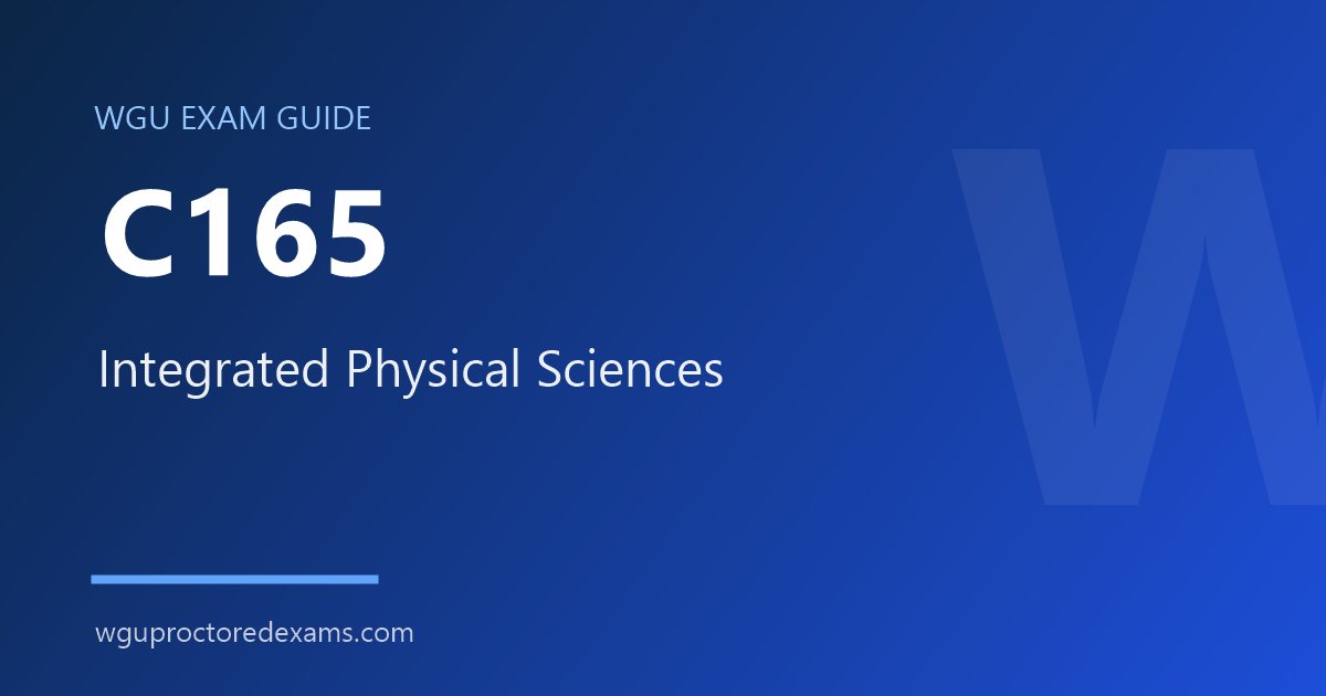 WGU C165 Integrated Physical Sciences exam guide cover