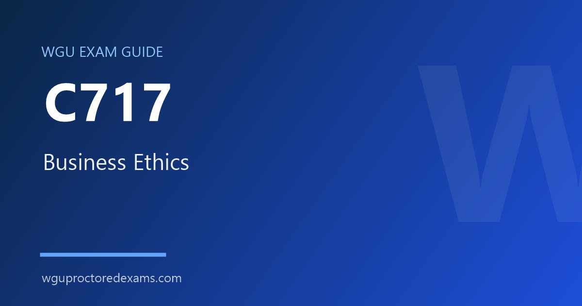 WGU C717 Business Ethics exam guide cover