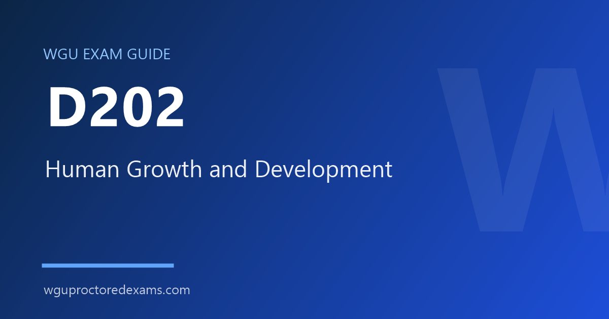WGU D202 Human Growth and Development exam guide cover