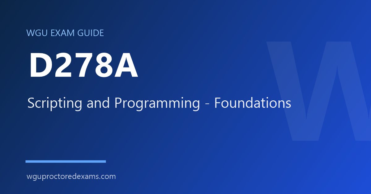 WGU D278A Scripting and Programming - Foundations exam guide cover