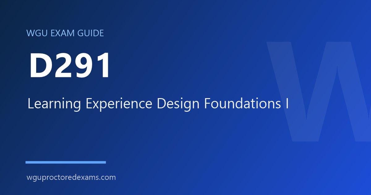 WGU D291 Learning Experience Design Foundations I exam guide cover