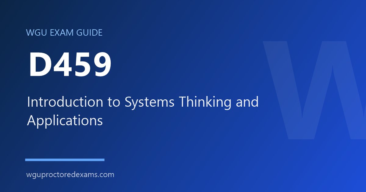 WGU D459 Introduction to Systems Thinking and Applications exam guide cover