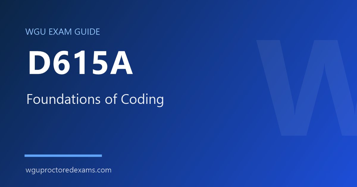 WGU D615A Foundations of Coding exam guide cover