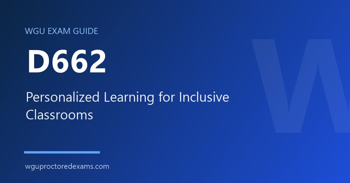 WGU D662 Personalized Learning for Inclusive Classrooms exam guide cover