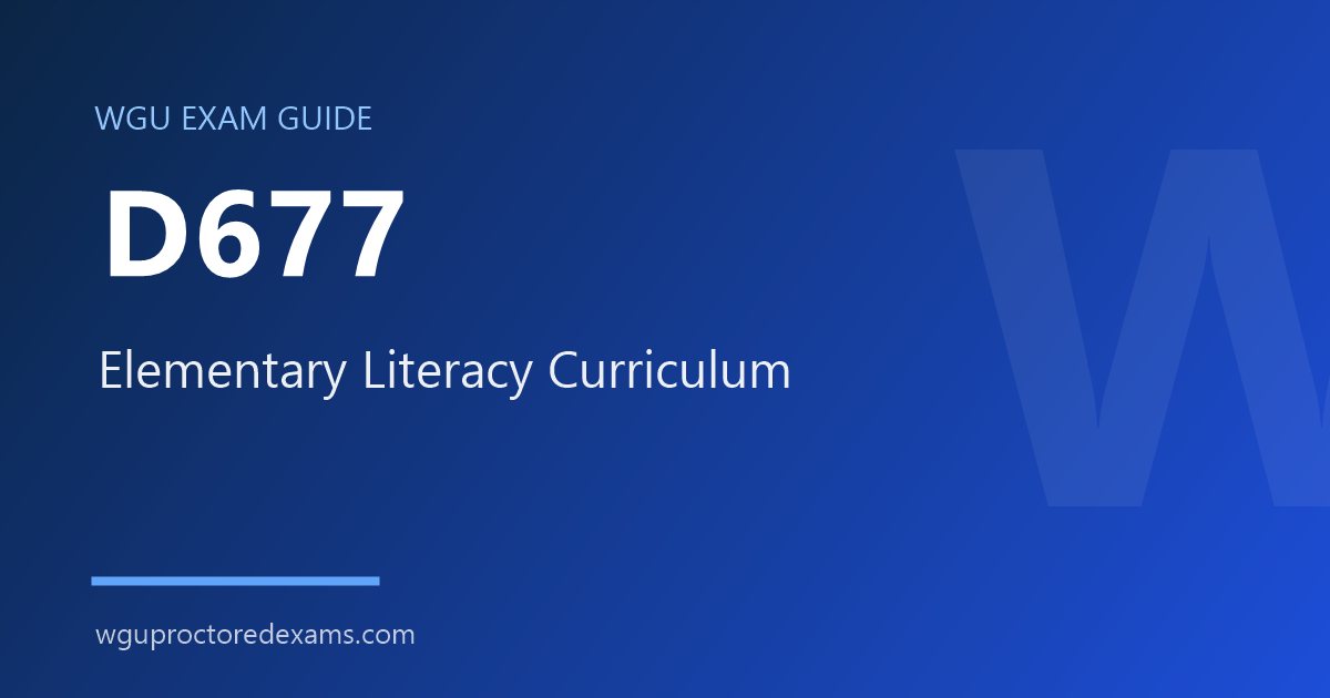 WGU D677 Elementary Literacy Curriculum exam guide cover