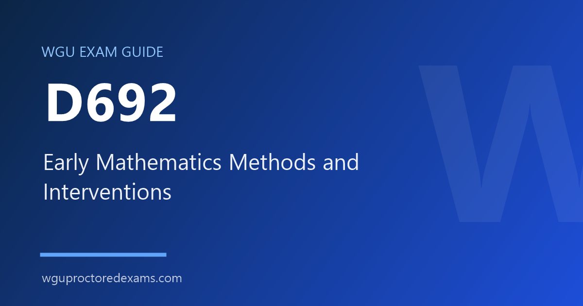 WGU D692 Early Mathematics Methods and Interventions exam guide cover